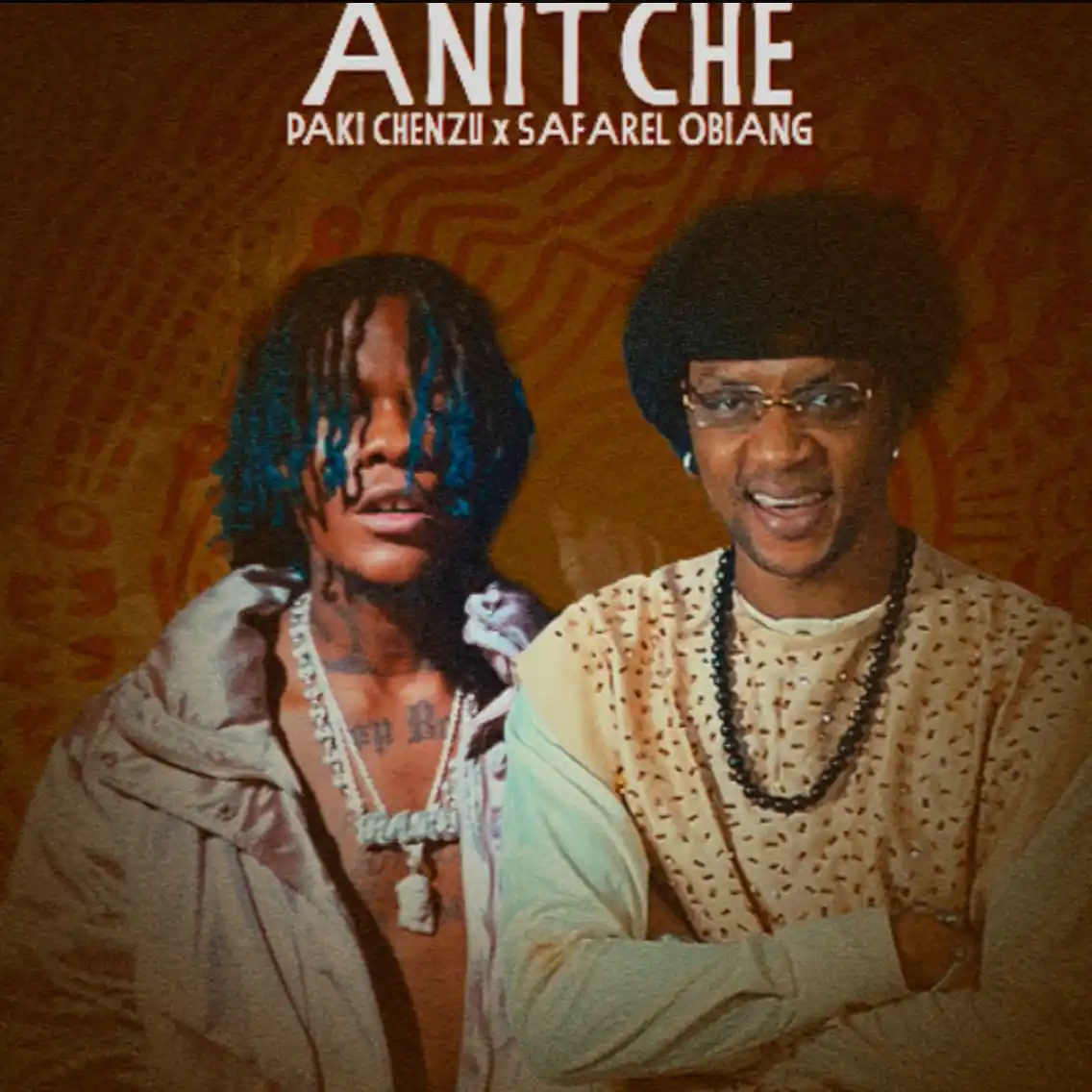 Anitché Feat SAFAREL OBIANG 
