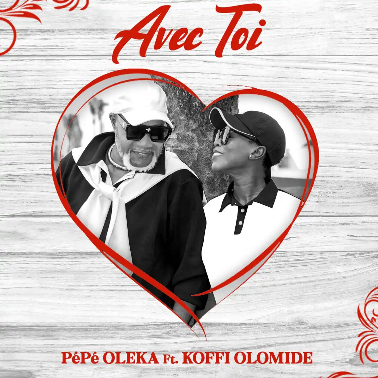 Avec Toi Feat Koffi Olomidé