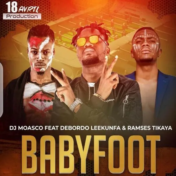Babyfoot feat. Debordo Leekunfa & Ramses Tikaya