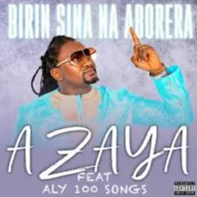 Birin Sina Na Aborera feat. Aly 100 songs