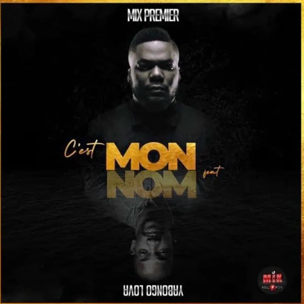 C'est mon nom