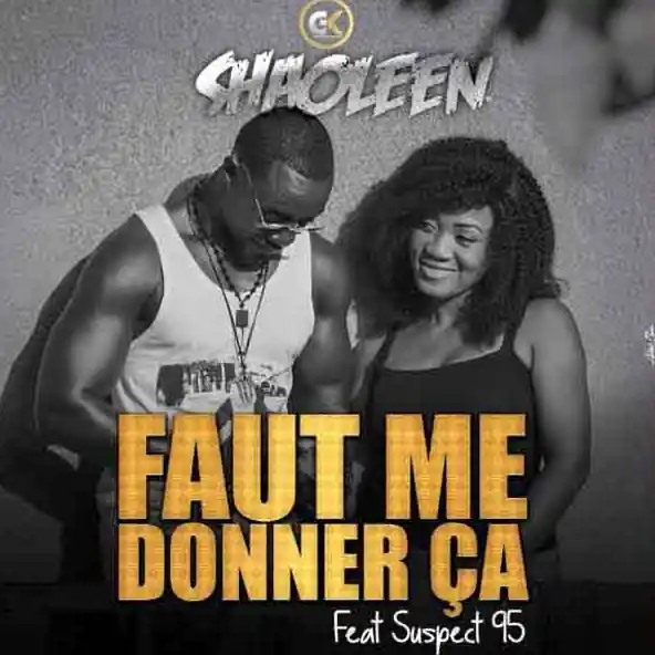 Faut me donner ça Feat Suspect 95