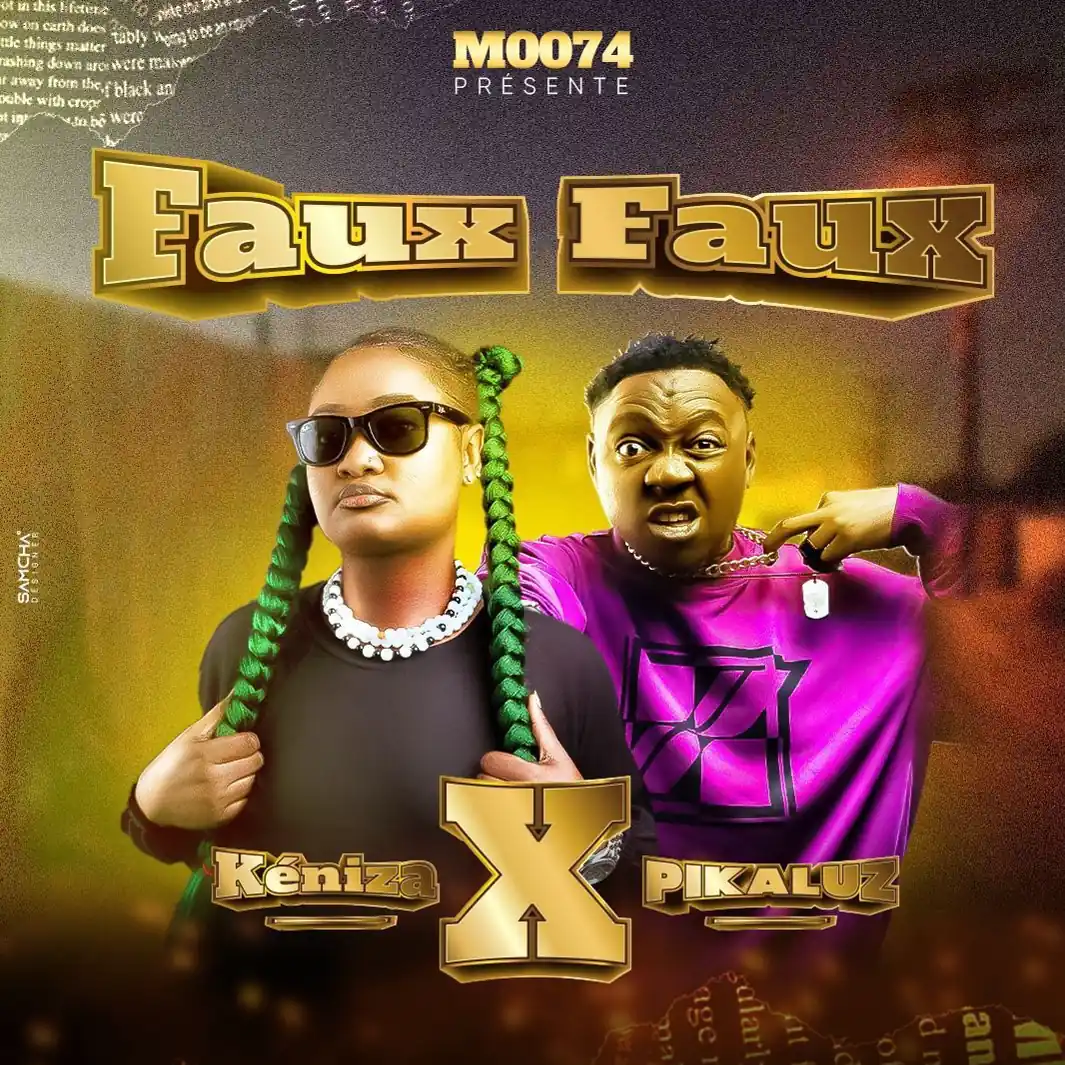 Faux Faux ft Pikaluz