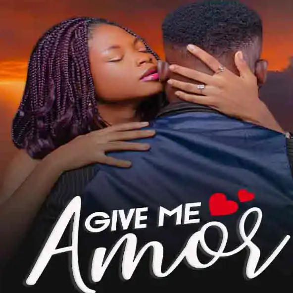 Give Me Amor