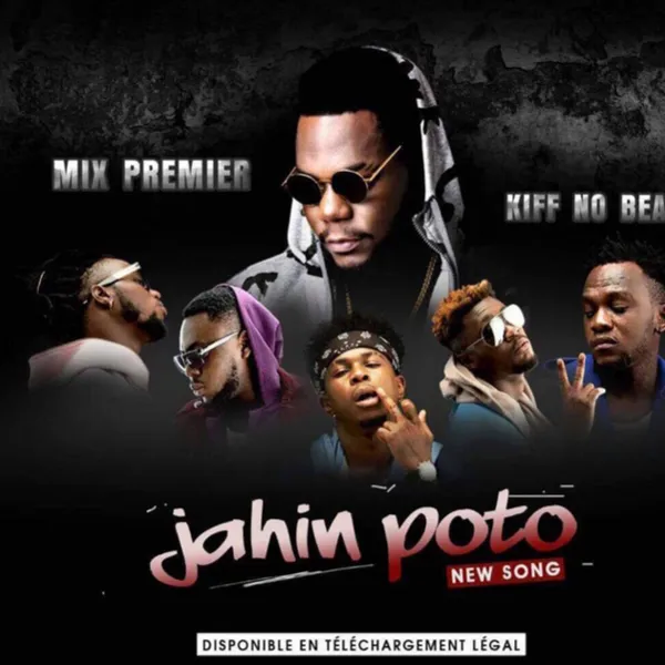 Jahin Poto feat. Kiff No Beat