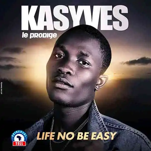 Life No Be Easy