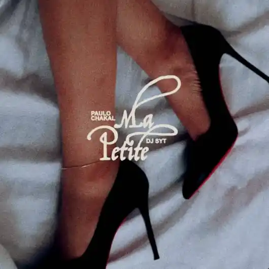 Ma petite -feat Dj Syt