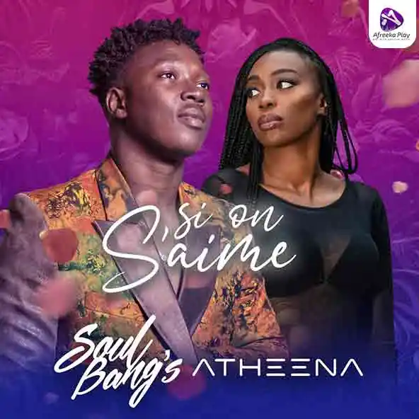 Si on s'aime (feat. Atheena)