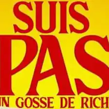 Suis pas un gosse de riche 