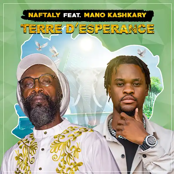 Terre d'espérance Feat MANO KASHKARY