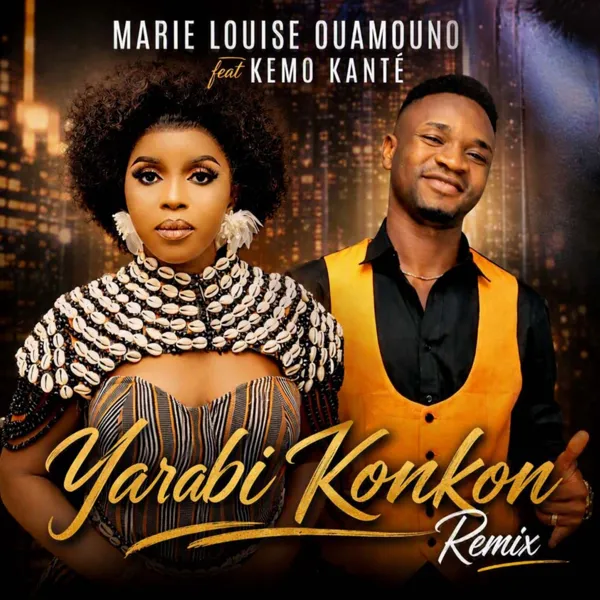 Yarabi Konkon Remix Feat KEMO KANTE