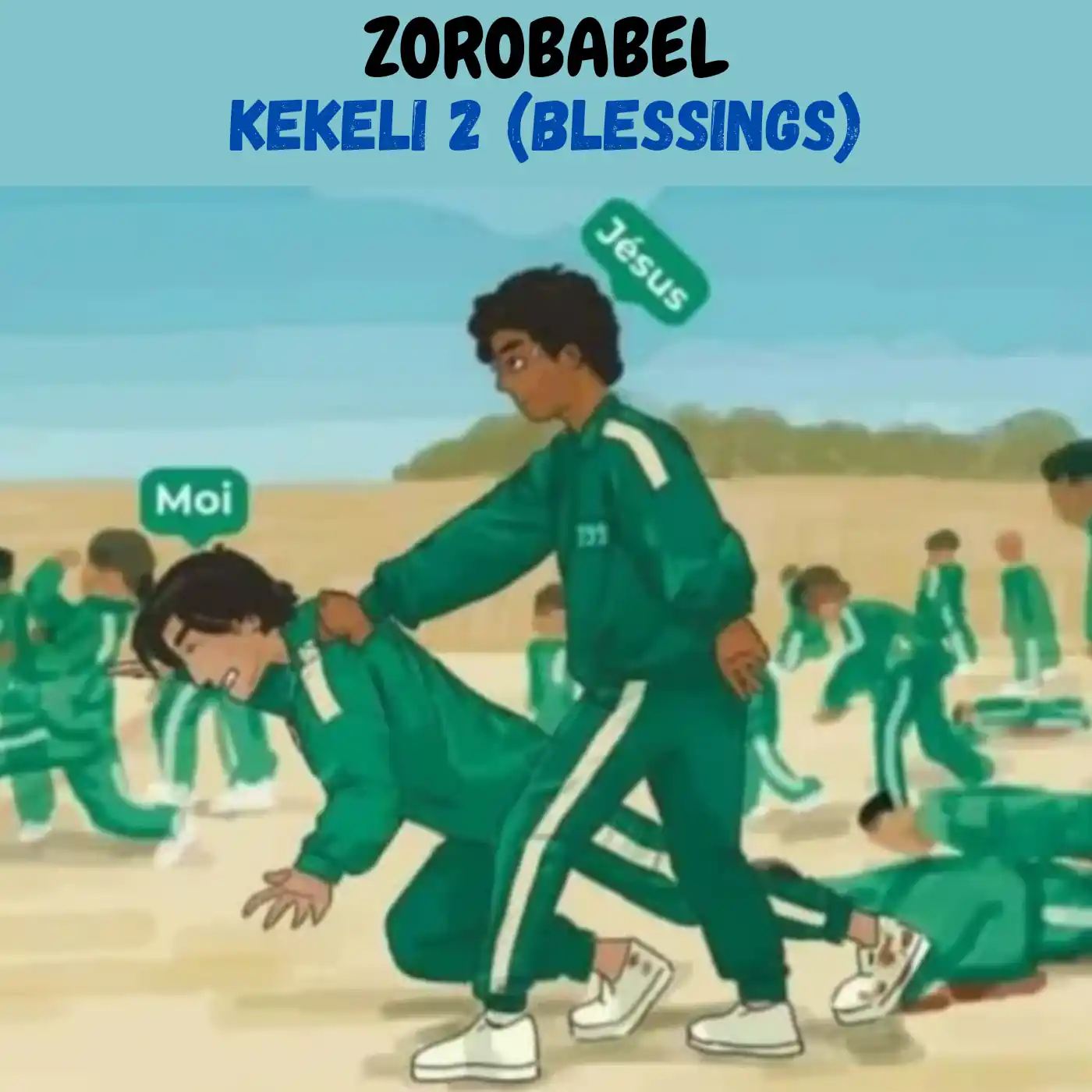 ZOROBABEL KEKELI 2 (blessings)