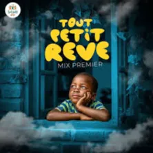 hymne tout petit rêve